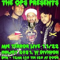 The O.P.S. & Friends present - Mic Terror Live w/ special guests