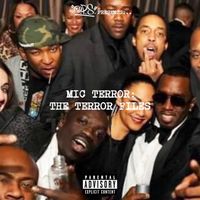 The Terror Files by Mic Terror