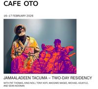 Jamaaladeen Tacuma Residency at CAFE OTO 