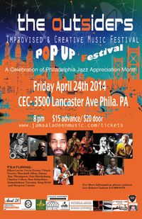 The Outsiders Improvised & Creative Music Pop-Up Festival –  April 24, 2015
