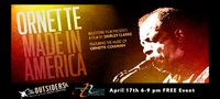 Outsiders Festival & Clef Club of Jazz Present Ornette: Made in America a film by Shirley Clarke