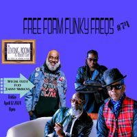 Free Form Funky Freqs  at The Living Room in Ardmore PA