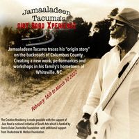 Jamaaladeen Tacuma’s Dirt Road Xperience Creative Residency in Whiteville , NC 
