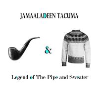 Legend of The Pipe and Sweater by Jamaaladeen Tacuma