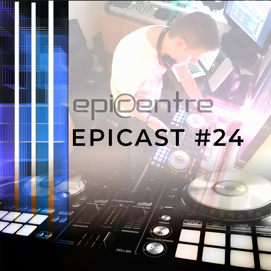 EPICENTRE - EPICAST #24 episode artwork