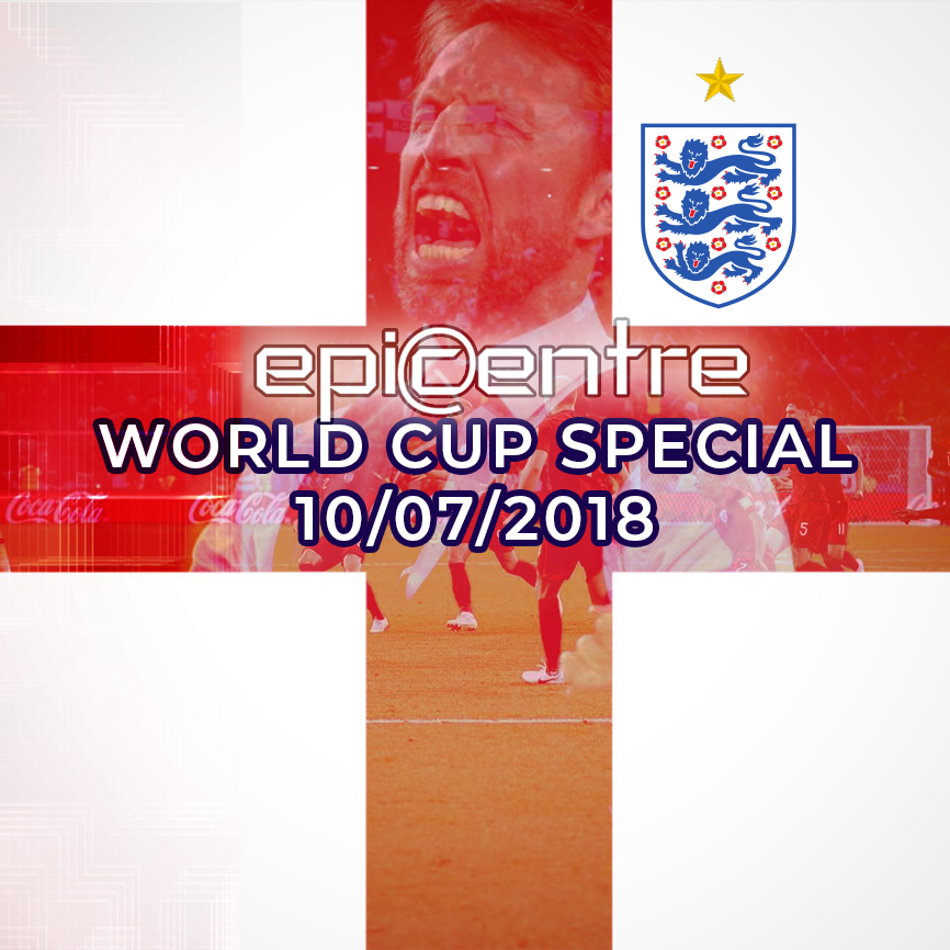 EPICENTRE - WORLD CUP SPECIAL 10/07/2018 episode artwork