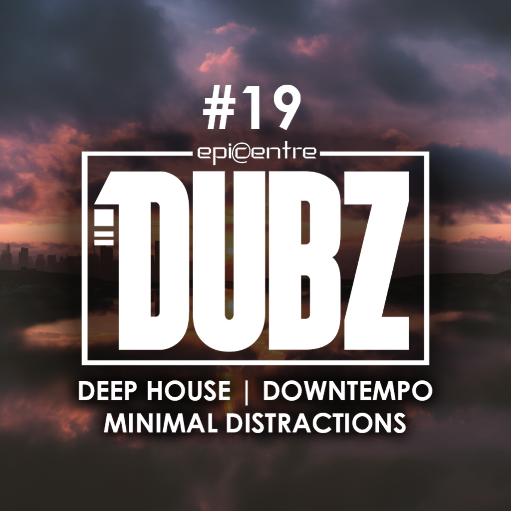 EPICENTRE - DUBZ #19 episode artwork