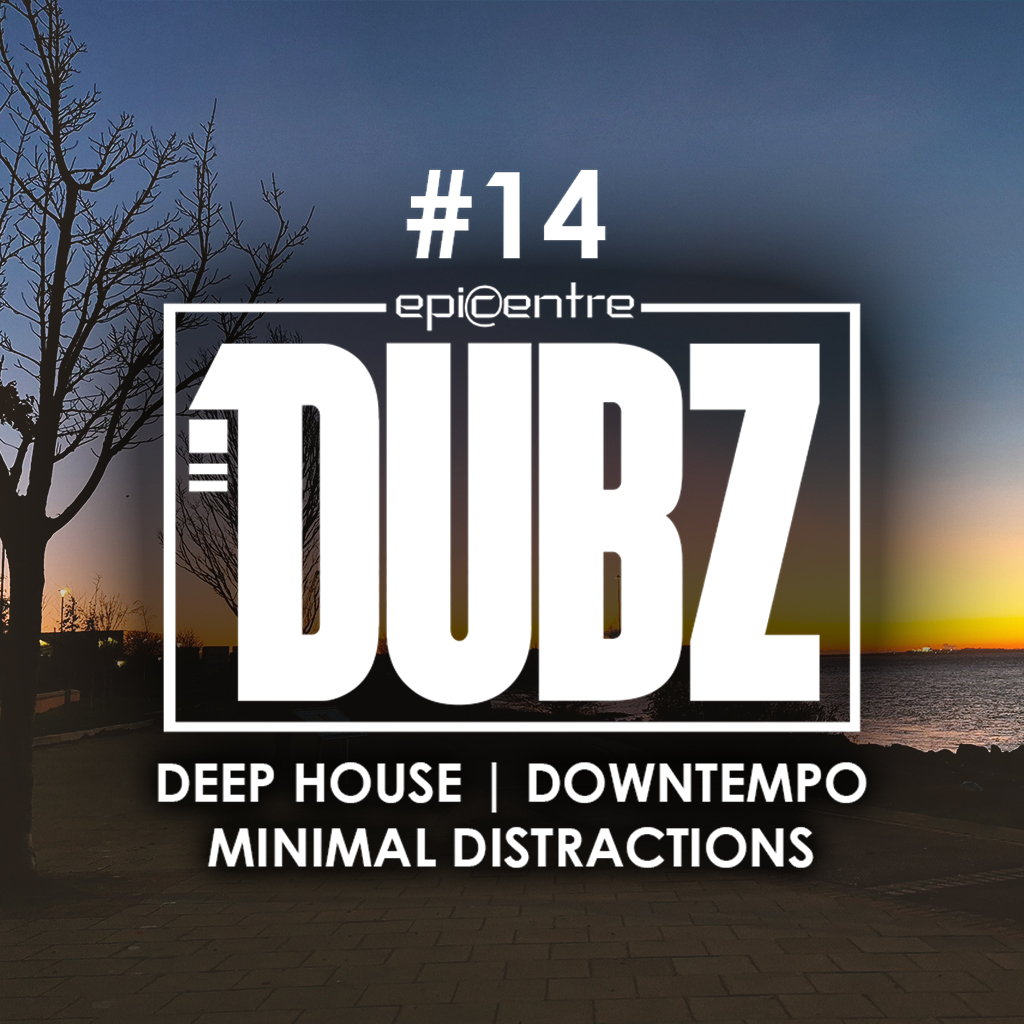 EPICENTRE - DUBZ #14 episode artwork