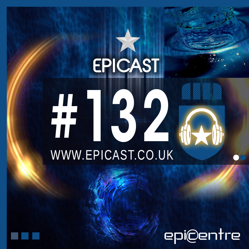 EPICENTRE - EPICAST #132 episode artwork