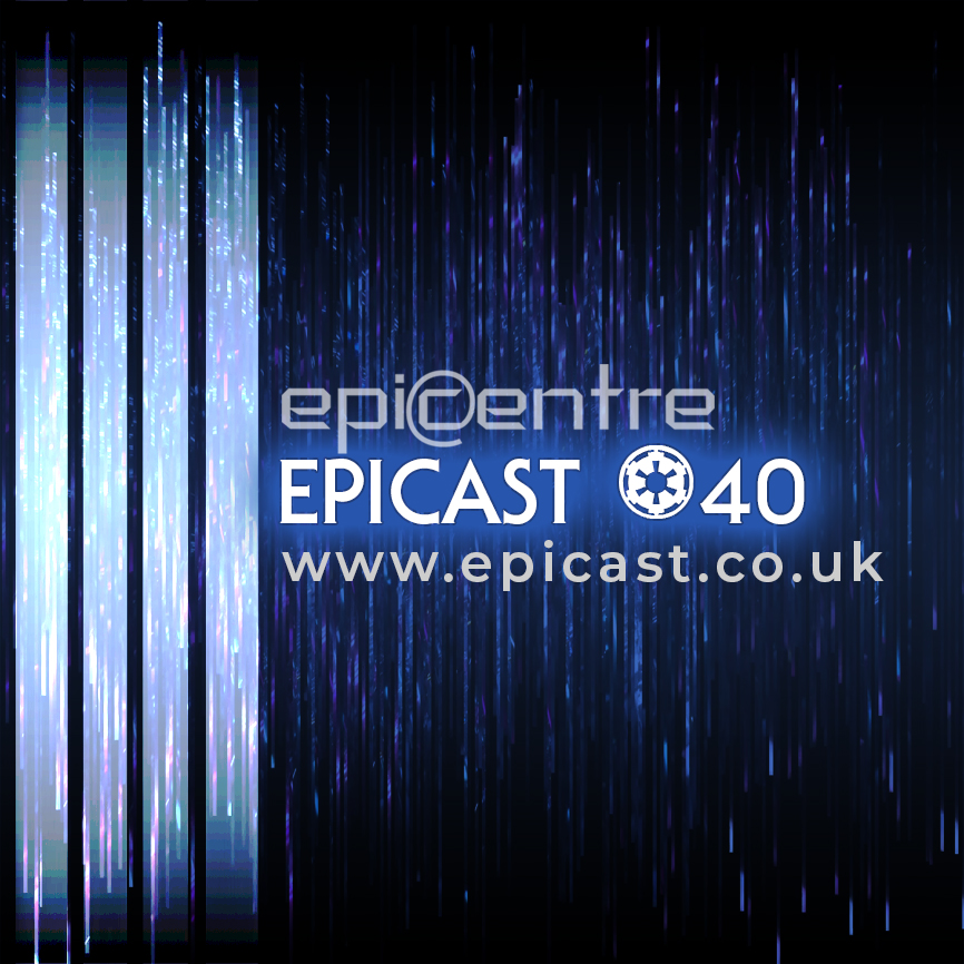 EPICENTRE - EPICAST #40 episode artwork