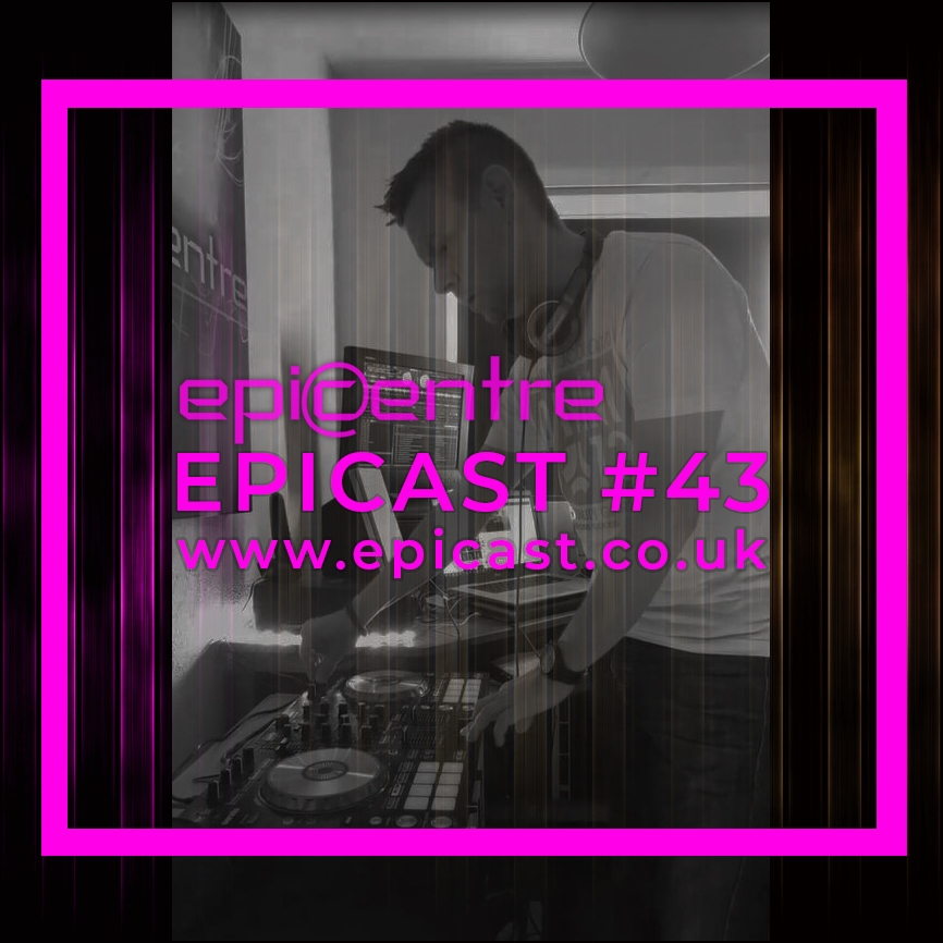 EPICENTRE - EPICAST #43 episode artwork