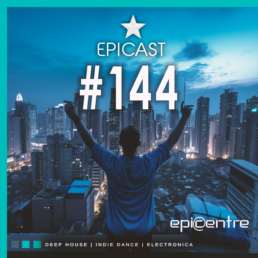 EPICENTRE - EPICAST #144 episode artwork