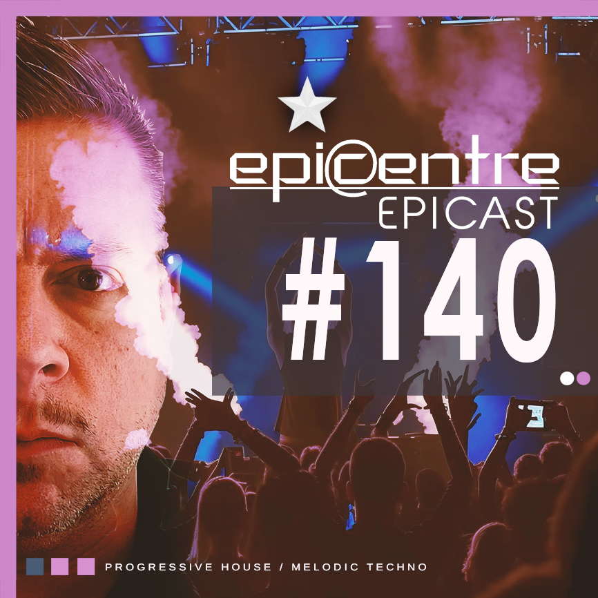 EPICENTRE - EPICAST #140 episode artwork