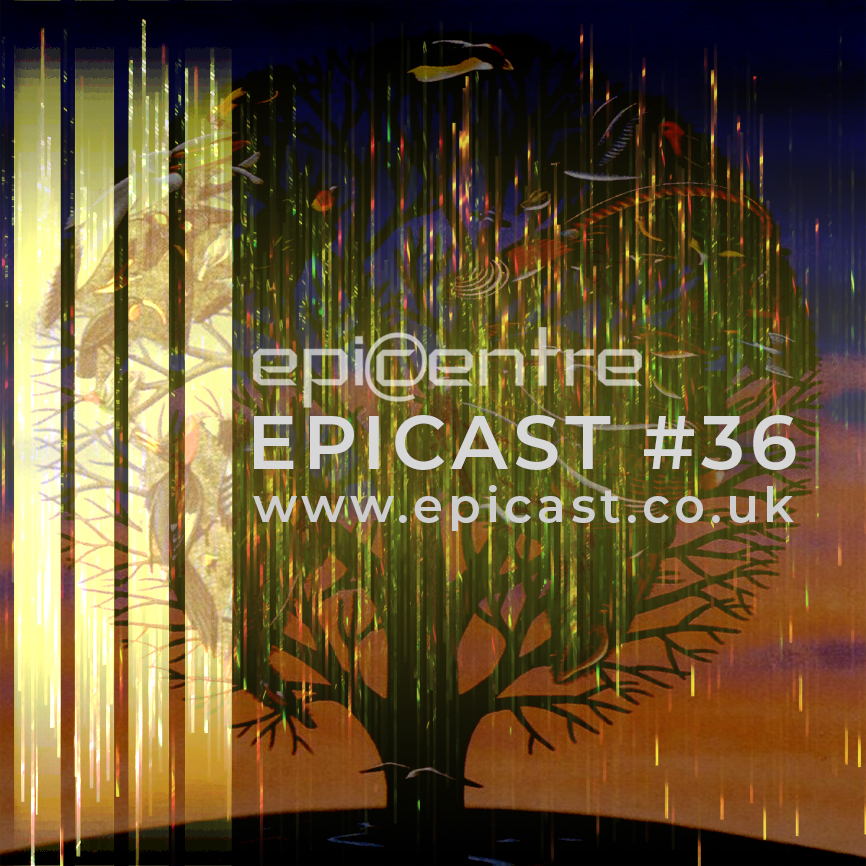 EPICENTRE - EPICAST #36 episode artwork