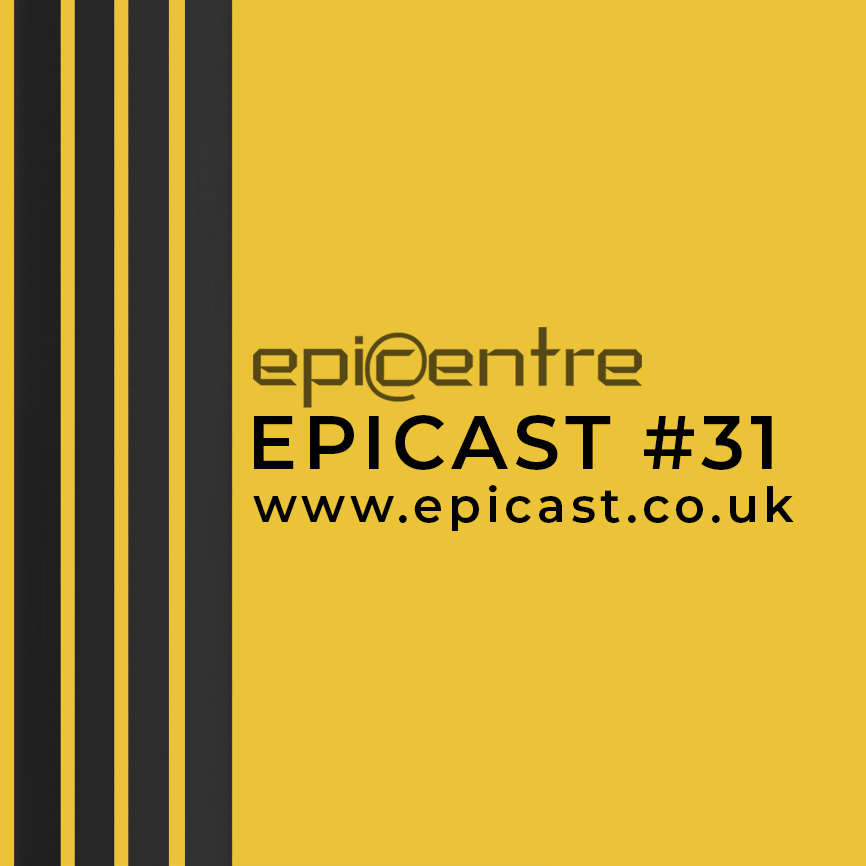 EPICENTRE - EPICAST #31 episode artwork