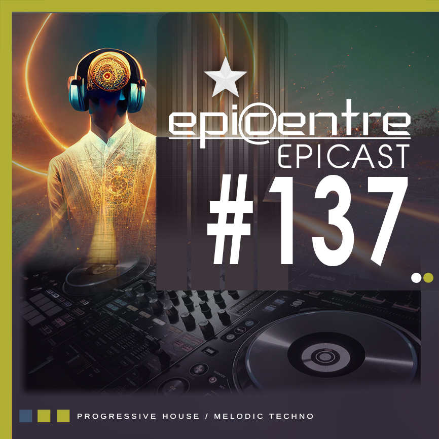 EPICENTRE - EPICAST #137 episode artwork