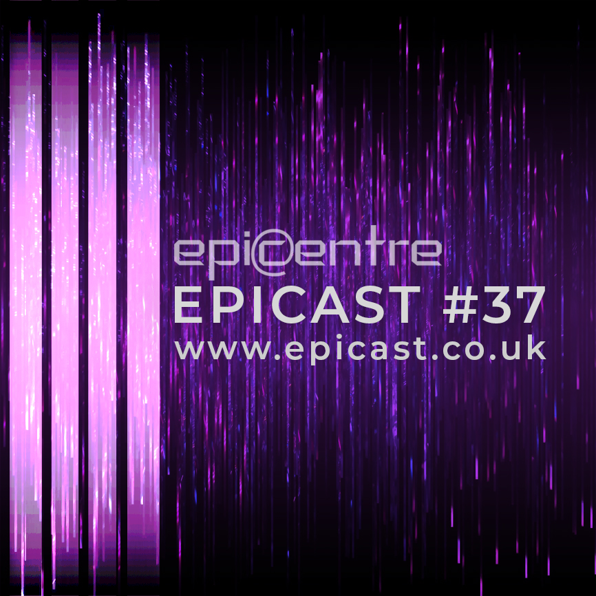 EPICENTRE - EPICAST #37 episode artwork