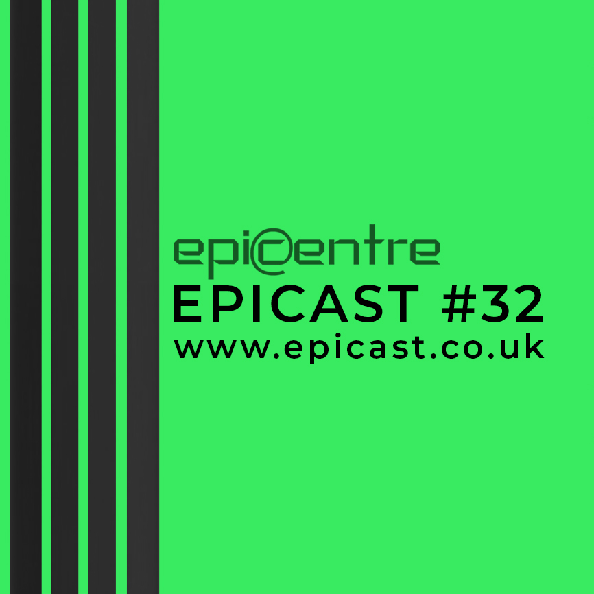 EPICENTRE - EPICAST #32 episode artwork