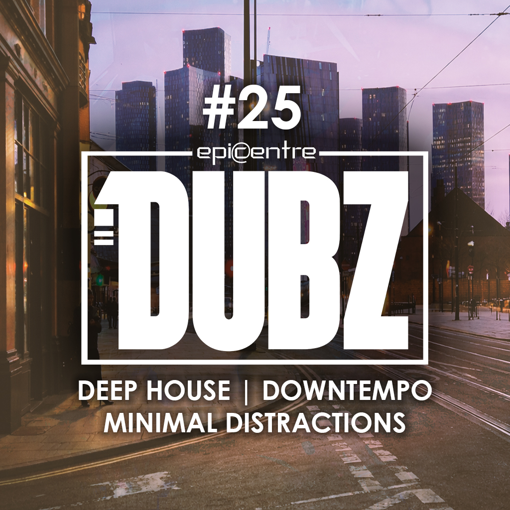 EPICENTRE - DUBZ #25 episode artwork