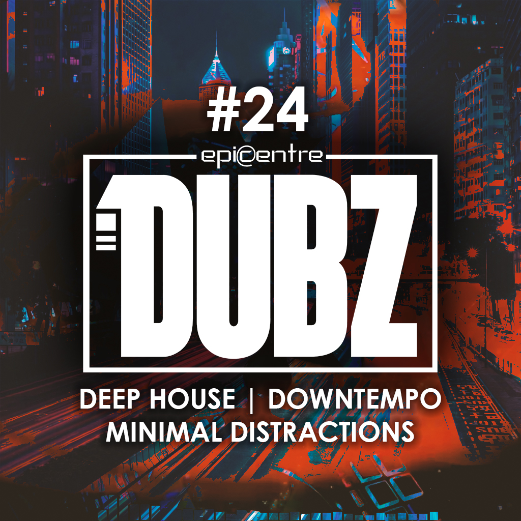EPICENTRE - DUBZ #24 episode artwork