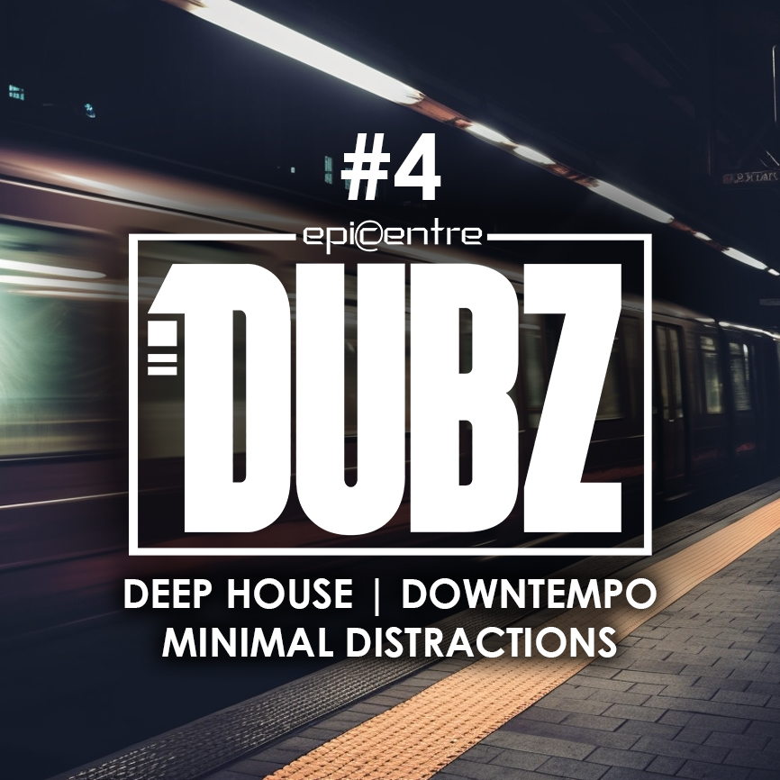 EPICENTRE - DUBZ #4 episode artwork