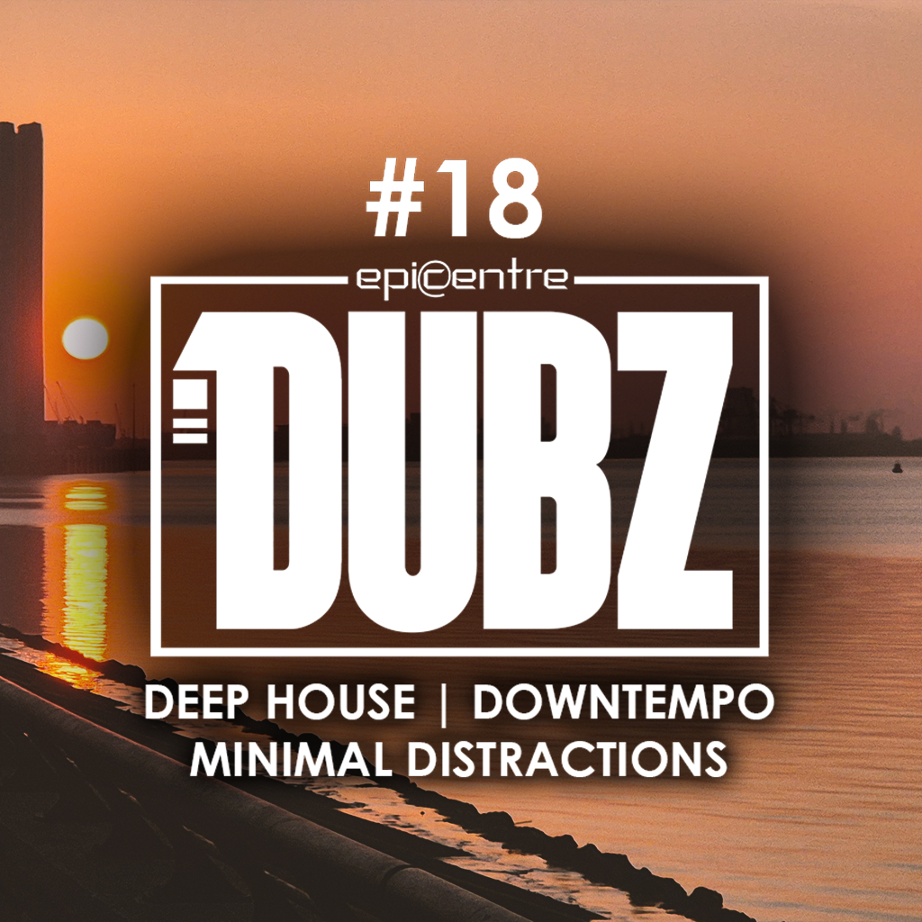 EPICENTRE - DUBZ #18 episode artwork