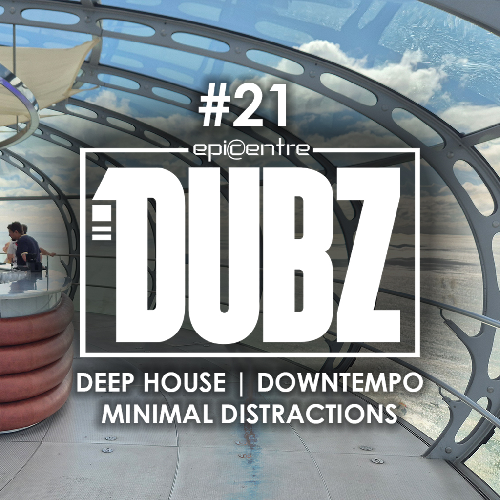 EPICENTRE - DUBZ #21 episode artwork