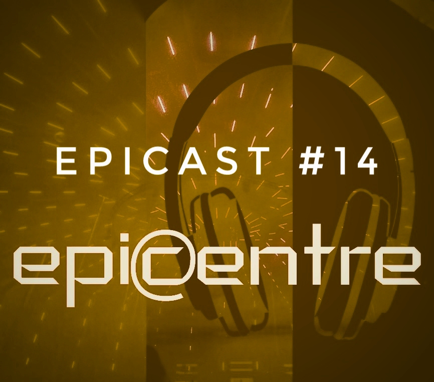 EPICENTRE - EPICAST #14 episode artwork
