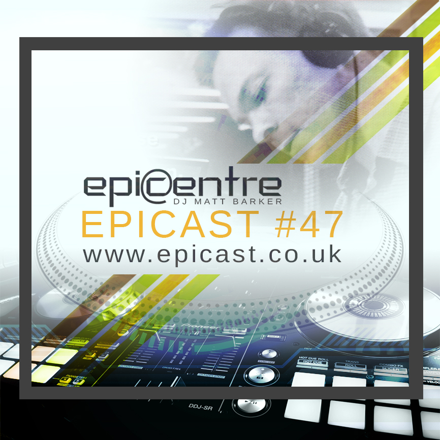 EPICENTRE - EPICAST #47 episode artwork
