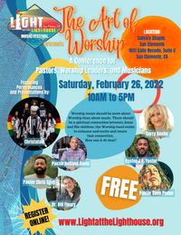 Light At The Lighthouse presents: "The Art of Worship"