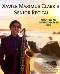 Xavier Maximus Clark's San Jose State University Recital