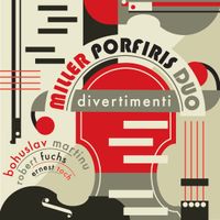 Divertimenti by Miller-Porfiris Duo
