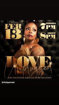 Tish Period: Love Unplugged