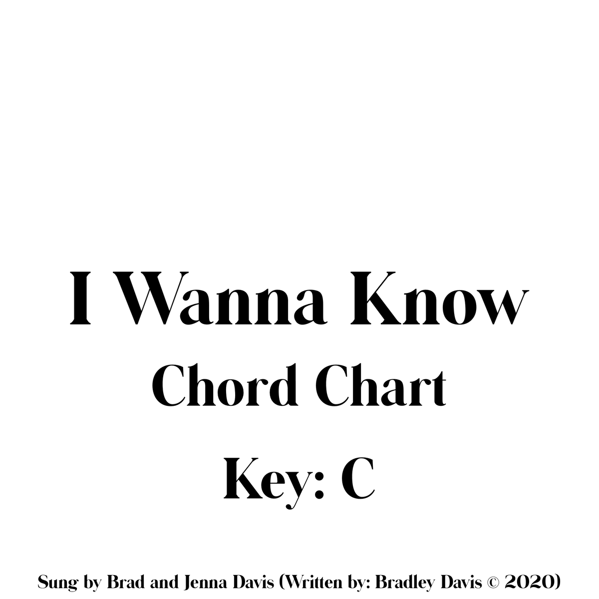 I Wanna Know: Chord Chart