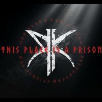 This Place Is a Prison by Royalty Kult