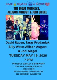 ROCK RHYTHM & RHYME PRESENTS: MOJO MONKEYS, ALLISON AUGUST, JODI SIEGEL - 