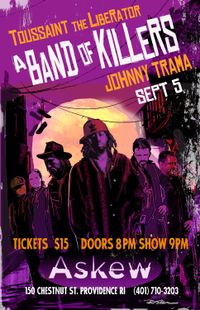 Toussaint the Liberator and Johnny Trama w/Band of Killers