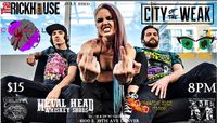 City of the Weak with special guests , Chemical Violet and Addie Tonic