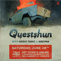 Questshun / Addie Tonic / Areyma