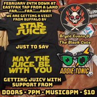 Bryce Evans & The Black Cats / Star Juice / Addie Tonic / The Ephinjis