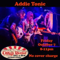 Addie Tonic at Oskar Blues