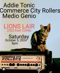 Addie Tonic / Commerce City Rollers / Medio Genio