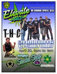 ELEVATE 420 Party with T H C and DJ C-Lioness