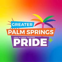 Palm Springs Pride Weeknd Shows TBA