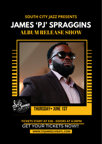 James 'PJ' Spraggins CD Release Show