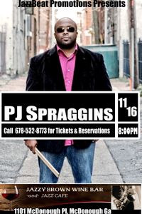 PJ Spraggins & Friends @ Jazzy Browns Jazz Cafe