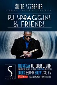 James 'PJ' Spraggins & Friends @ Suite Food Lounge