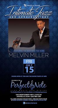 w/ Melvin Miller @ Perfect Note