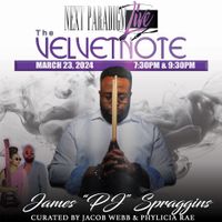 James 'PJ' Spraggins LIVE @ The Velvet Note