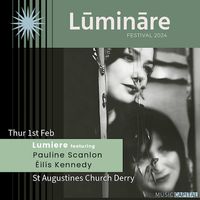 Eilidh is special guest of Lumiere (Pauline Scanlon & Eilis Kennedy)